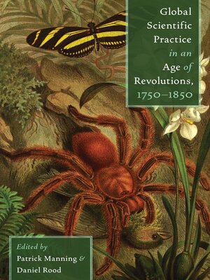 cover image of Global Scientific Practice in an Age of Revolutions, 1750-1850